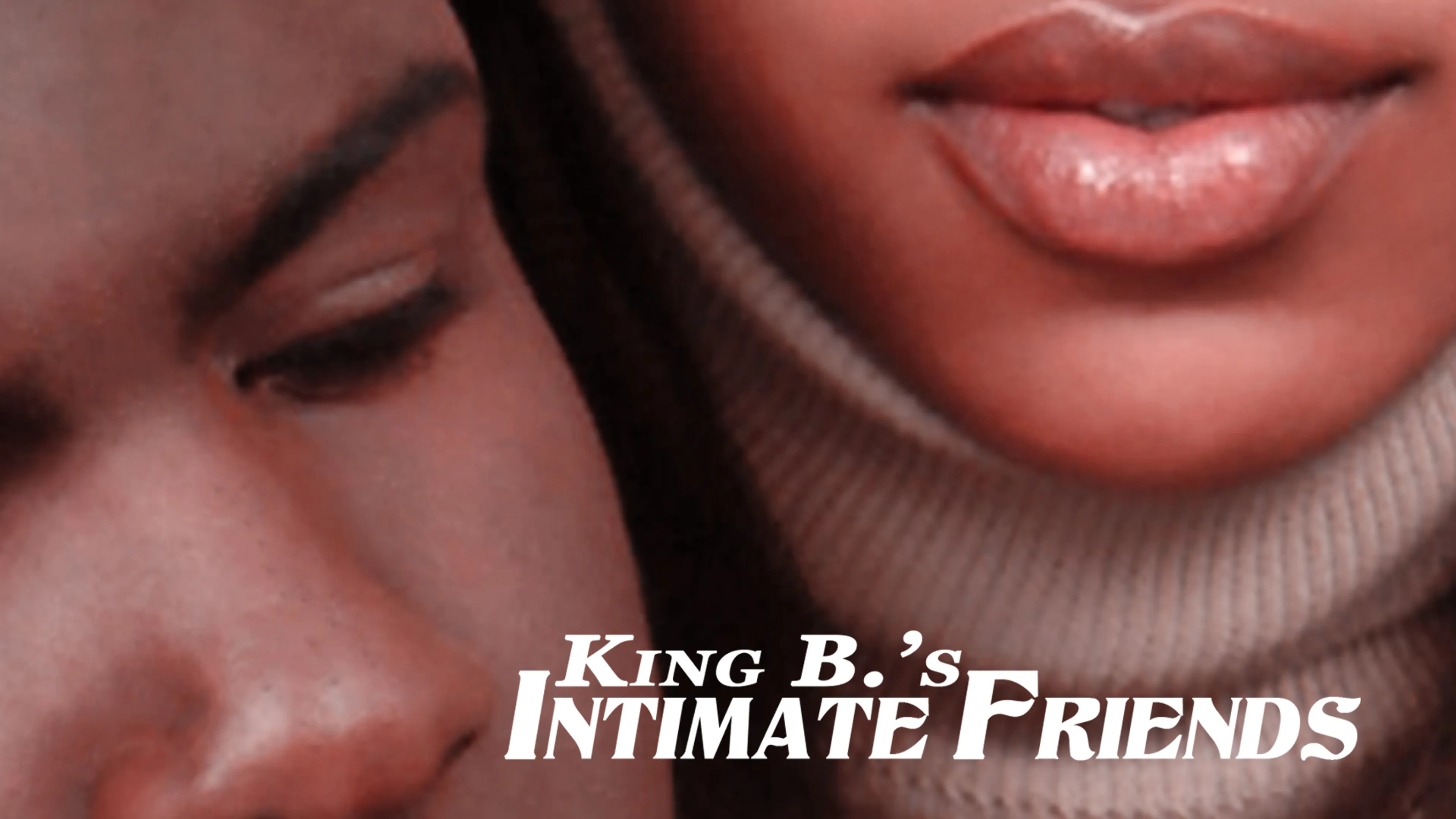 King B.'s Intimate Friends poster